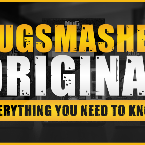 Everything you need to know about the Nugsmasher Original